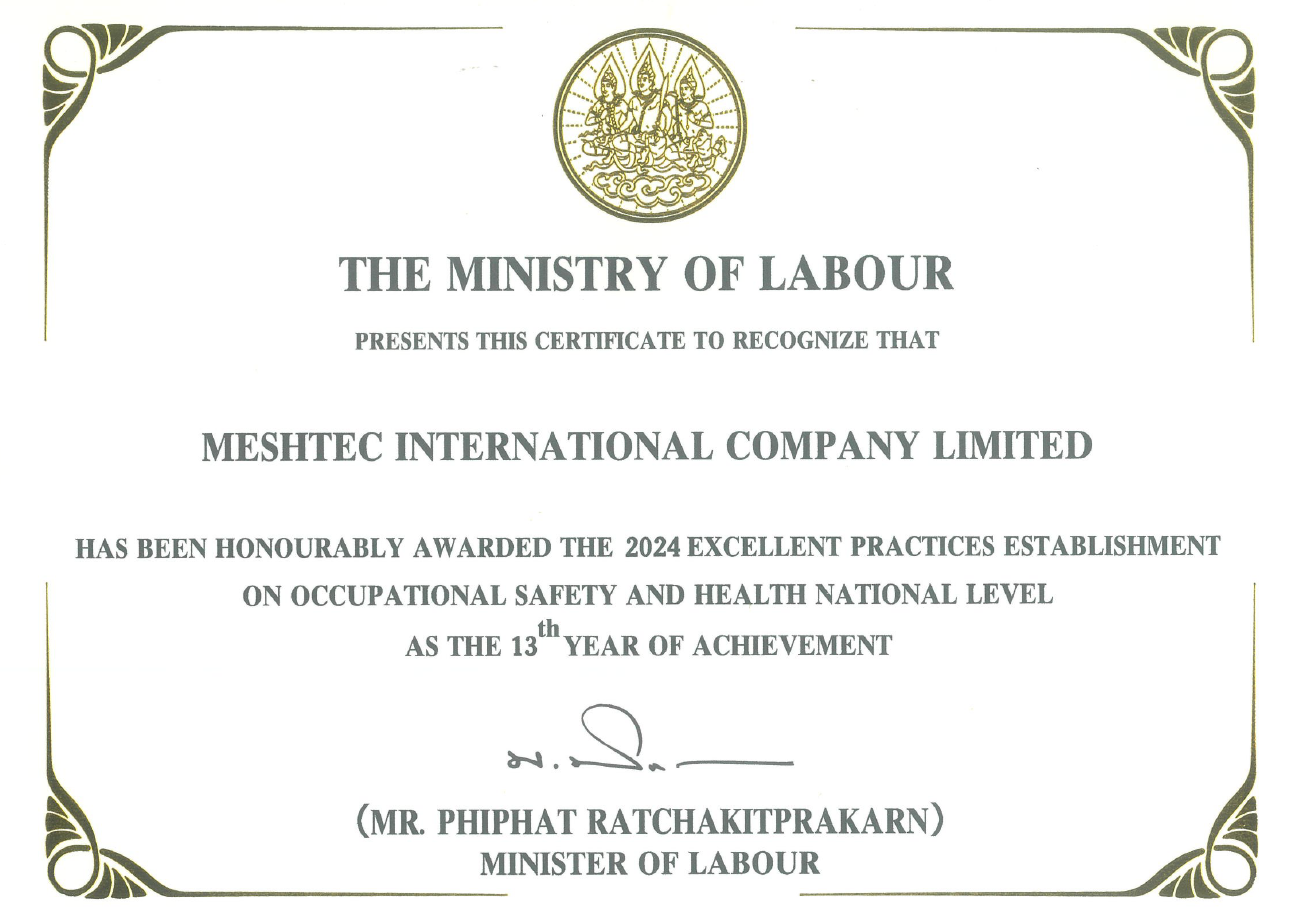 Meshtec has been honored with the National Occupational Safety and Health (Platinum) Award for the 13th consecutive year.