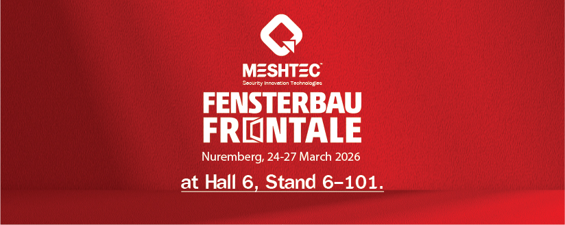 Meshtec is heading to Fensterbau Frontale 2026 HALL 6,  STAND 6-101